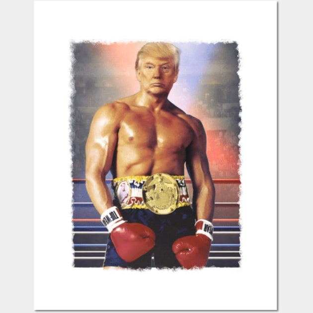 Donald Trump Boxer Funny Wall Art by portraiteam